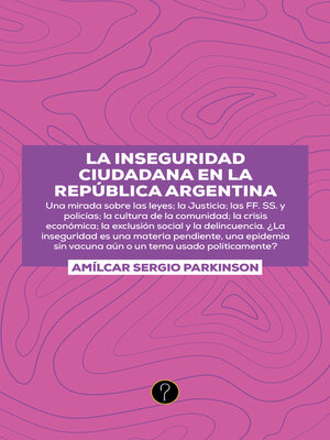 cover image of La inseguridad ciudadana en la República Argentina